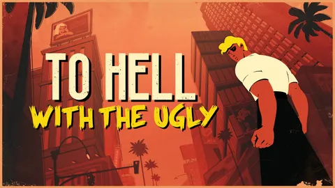 To Hell with the Ugly game background